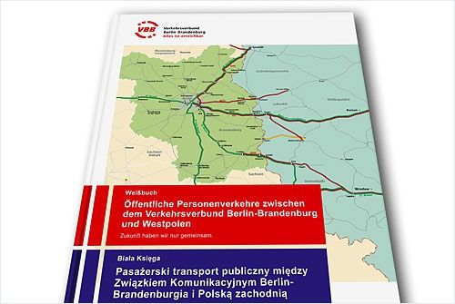 VBB Weißbuch "Öffentliche Personenverkehre zwischen dem Verkehrsverbund Berlin-Brandenburg und Westpolen"